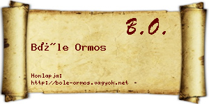 Bőle Ormos névjegykártya